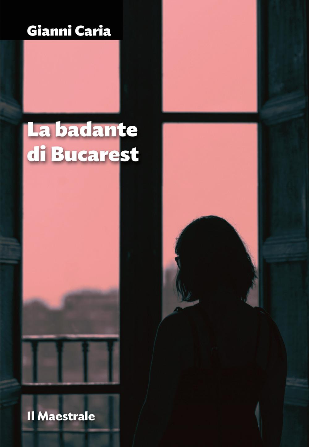 Vorderes Coverbild La badante di Bucarest