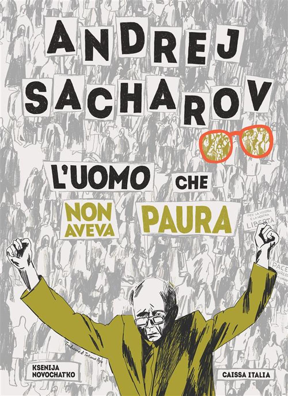 Vorderes Coverbild Andrej Sacharov. L'uomo che non aveva paura