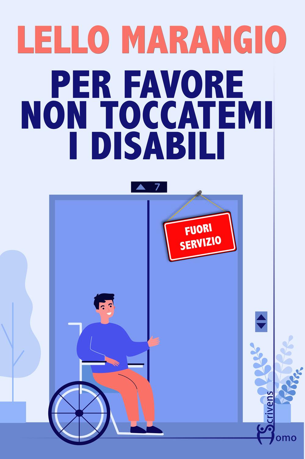Vorderes Coverbild Per favore non toccatemi i disabili
