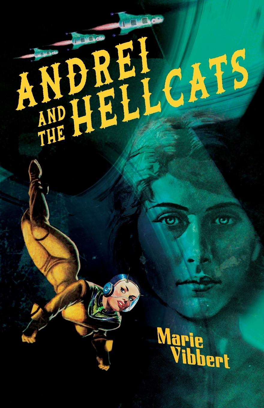 Vorderes Coverbild Andrei and the Galactic Hellcats