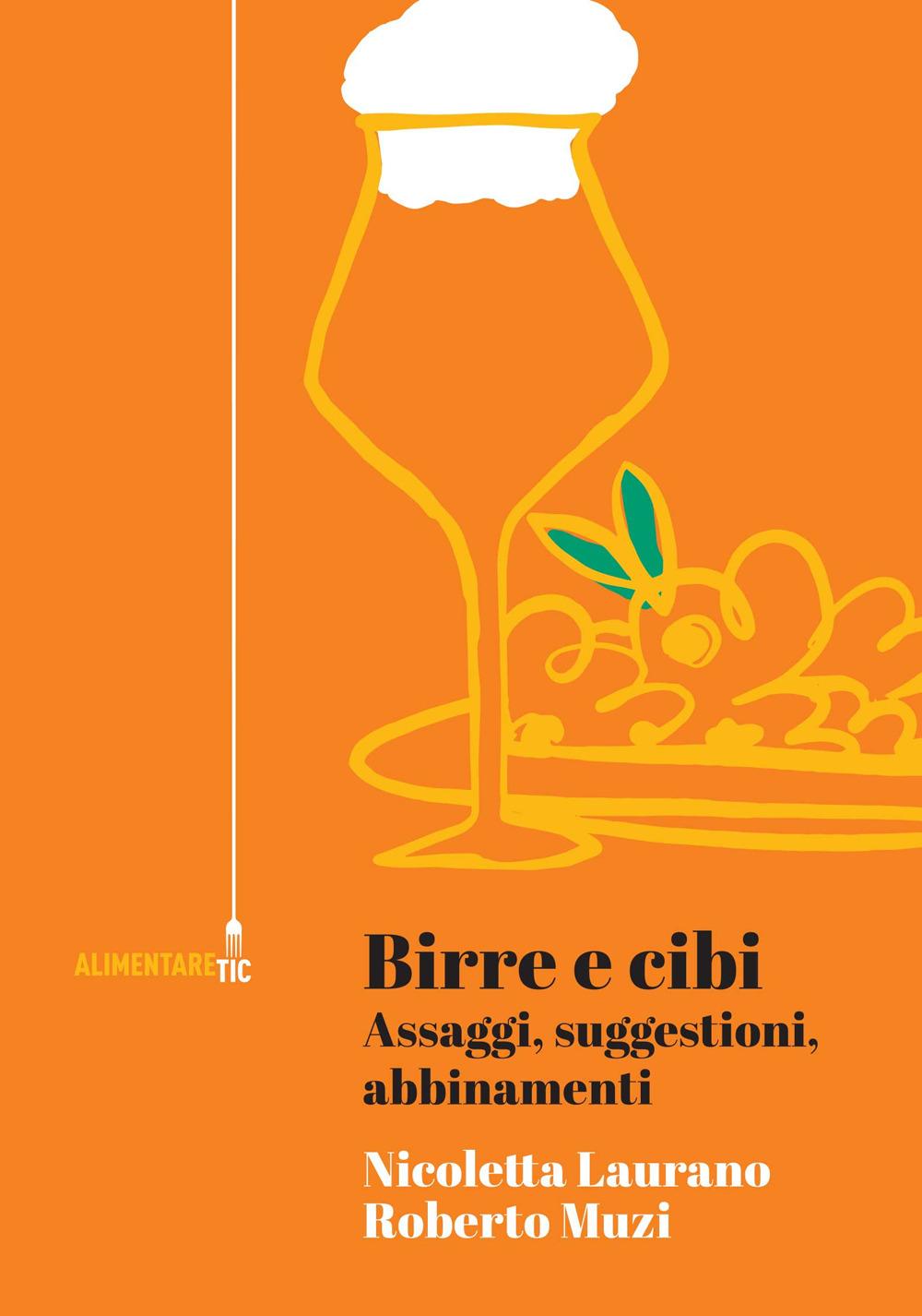 Vorderes Coverbild Birre e cibi. Assaggi, suggestioni, abbinamenti