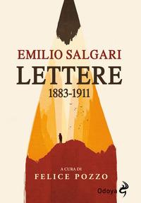 Vorderes Coverbild Le lettere di Emilio Salgari. 1883-1911