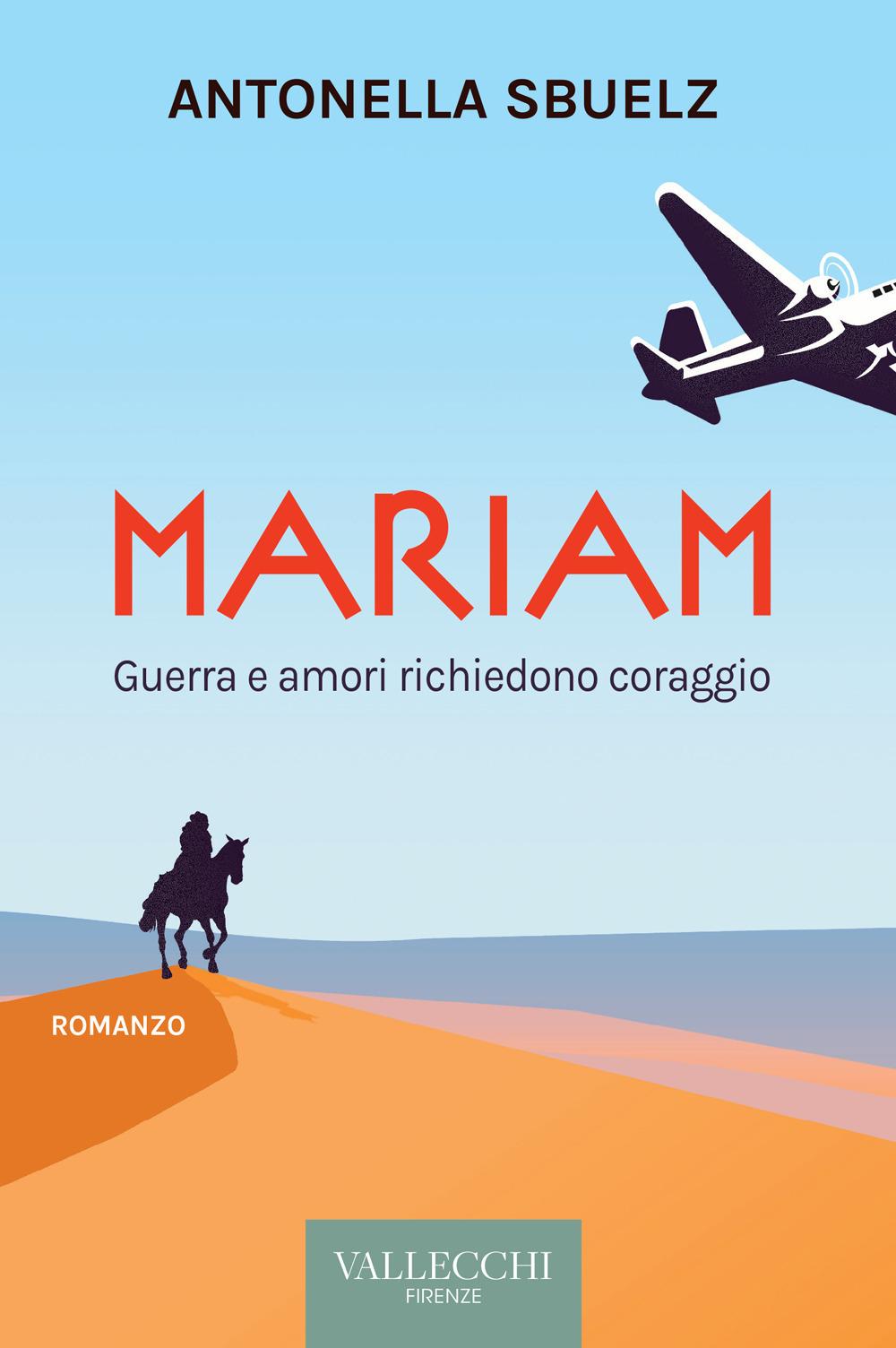 Vorderes Coverbild Mariam. Guerra e amori richiedono coraggio