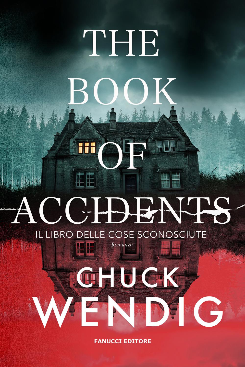 Vorderes Coverbild The book of accidents. Il libro delle cose sconosciute
