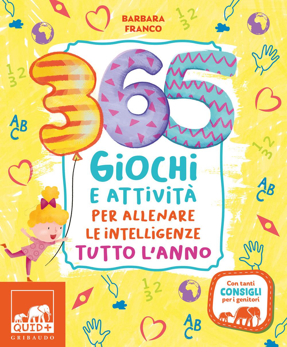 Vorderes Coverbild 365 giochi e attività per allenare le intelligenze tutto l'anno
