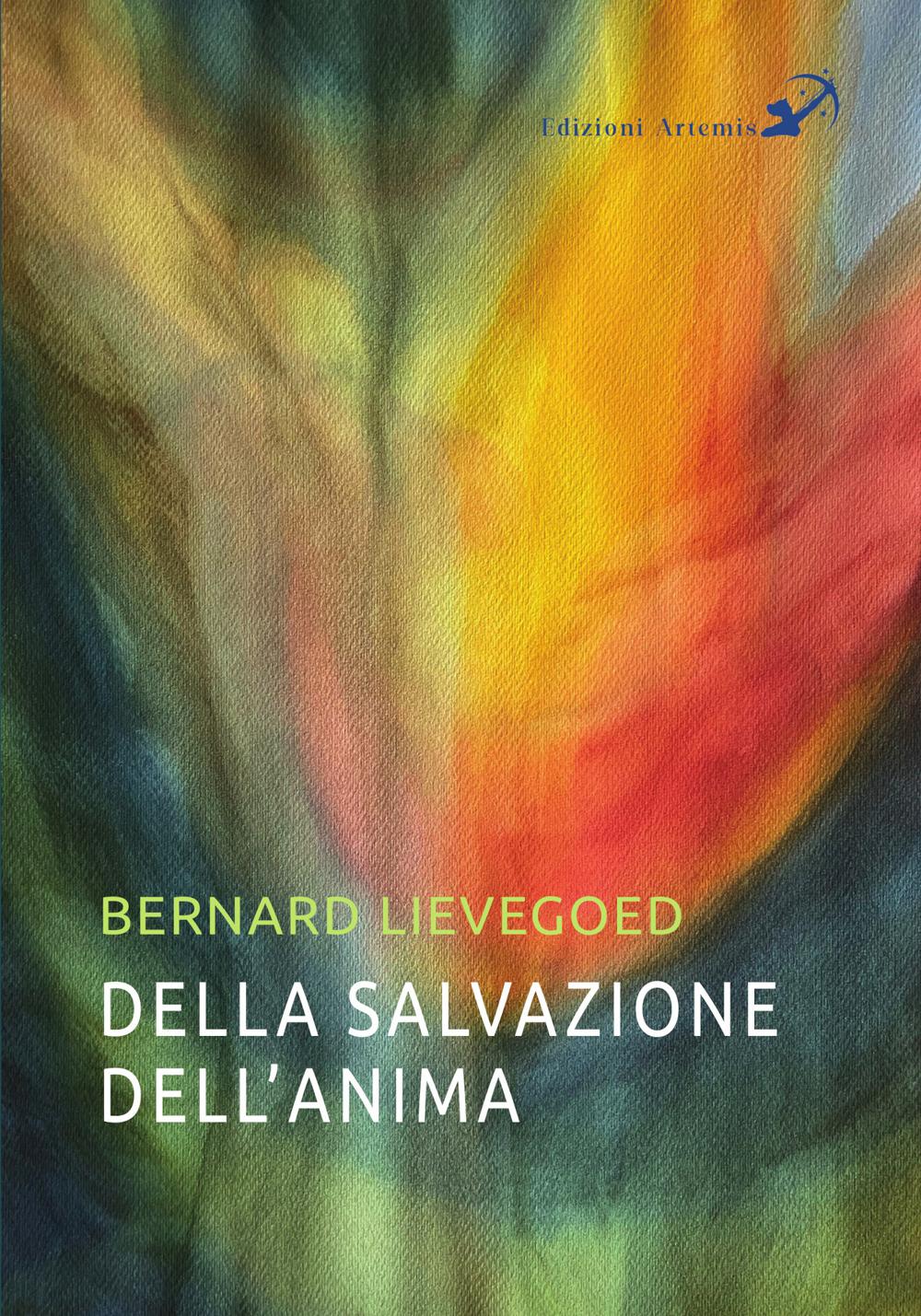 Vorderes Coverbild Della salvazione dell'anima. La collaborazione di tre grandi guide dell'umanità