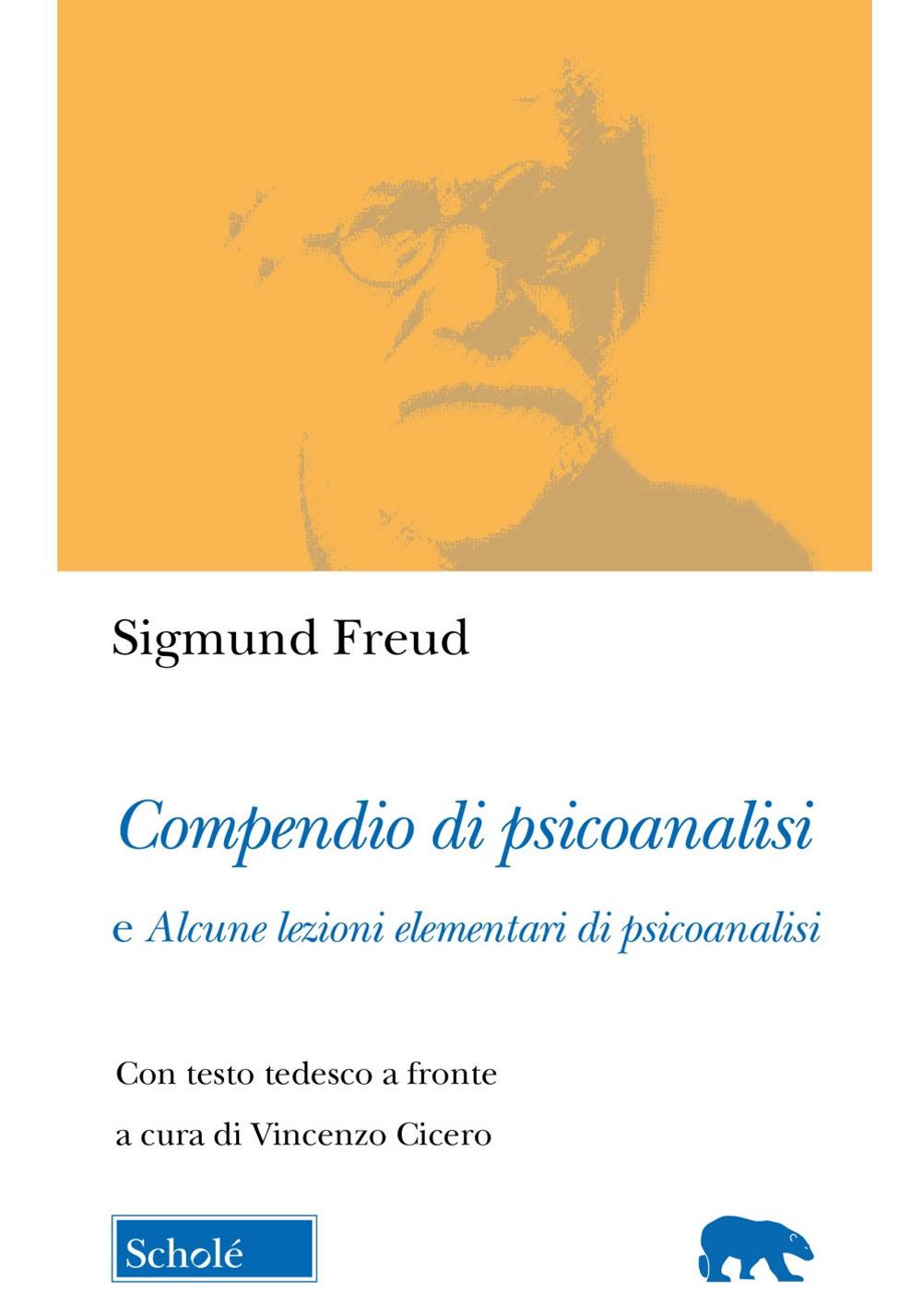 Vorderes Coverbild Compendio di psicoanalisi e alcune lezioni elementari di psicoanalisi. Testo tedesco a fronte