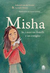 Vorderes Coverbild Misha. Io, i miei tre fratelli e un coniglio