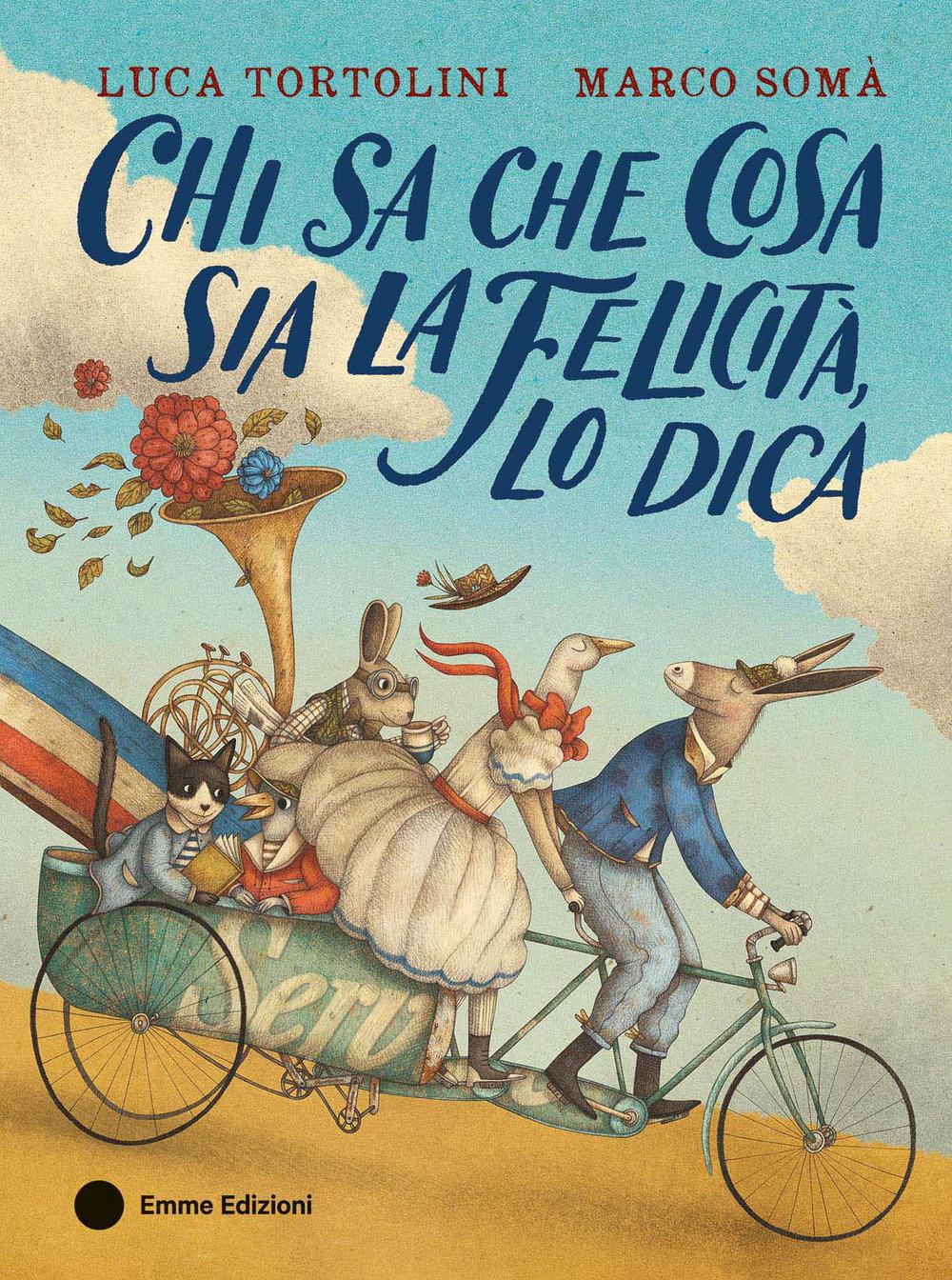 Vorderes Coverbild Chi sa che cosa sia la felicità, lo dica