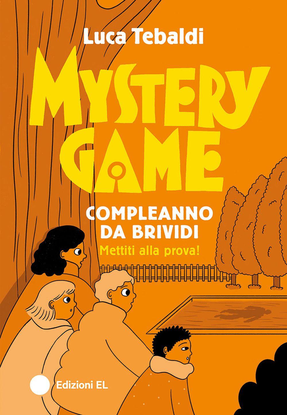 Vorderes Coverbild Mystery Game. Compleanno da brividi