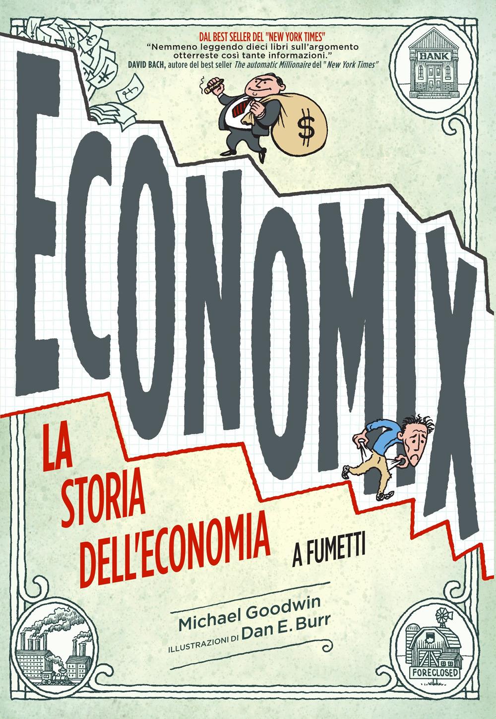 Vorderes Coverbild Economix. La storia dell'economia a fumetti