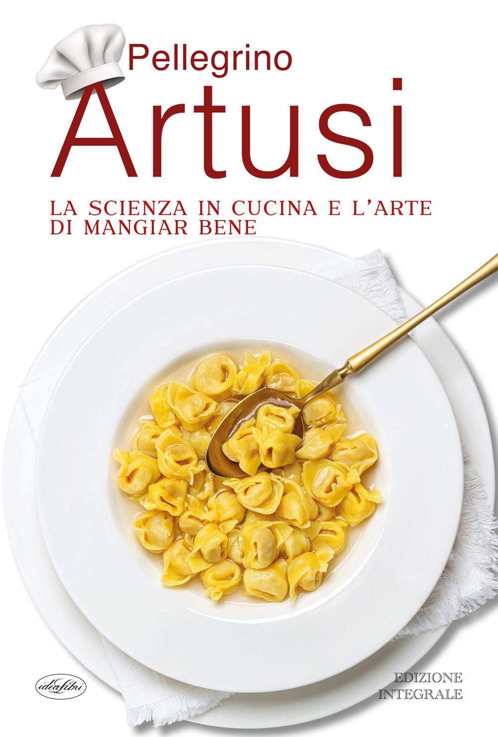 Vorderes Coverbild La scienza in cucina e l'arte di mangiar bene