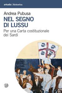 Vorderes Coverbild Nel segno di Lussu. Per una Carta costituzionale dei Sardi