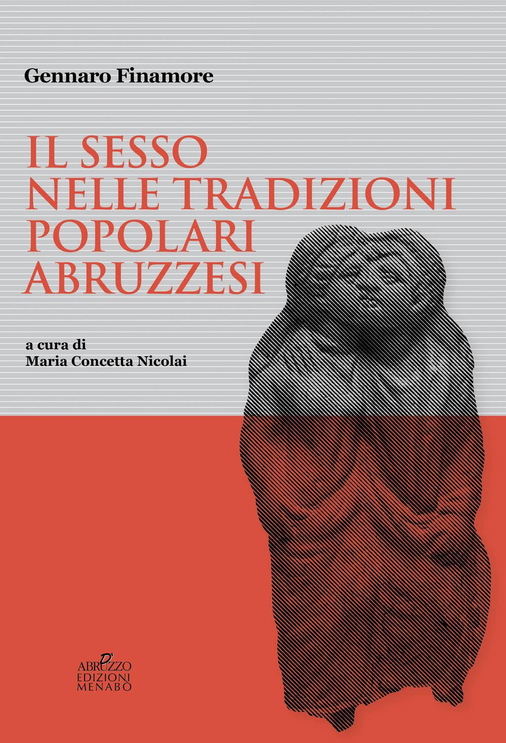 Vorderes Coverbild Il sesso nelle tradizioni popolari abruzzesi. Manoscritto LI. Kryptadia fondo Finamore Biblioteca Regionale «A. De Meis» Chieti