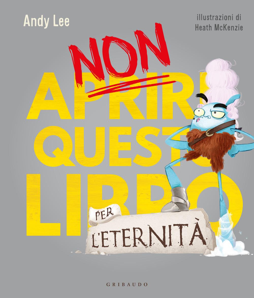 Vorderes Coverbild Non aprire questo libro... per l'eternità!