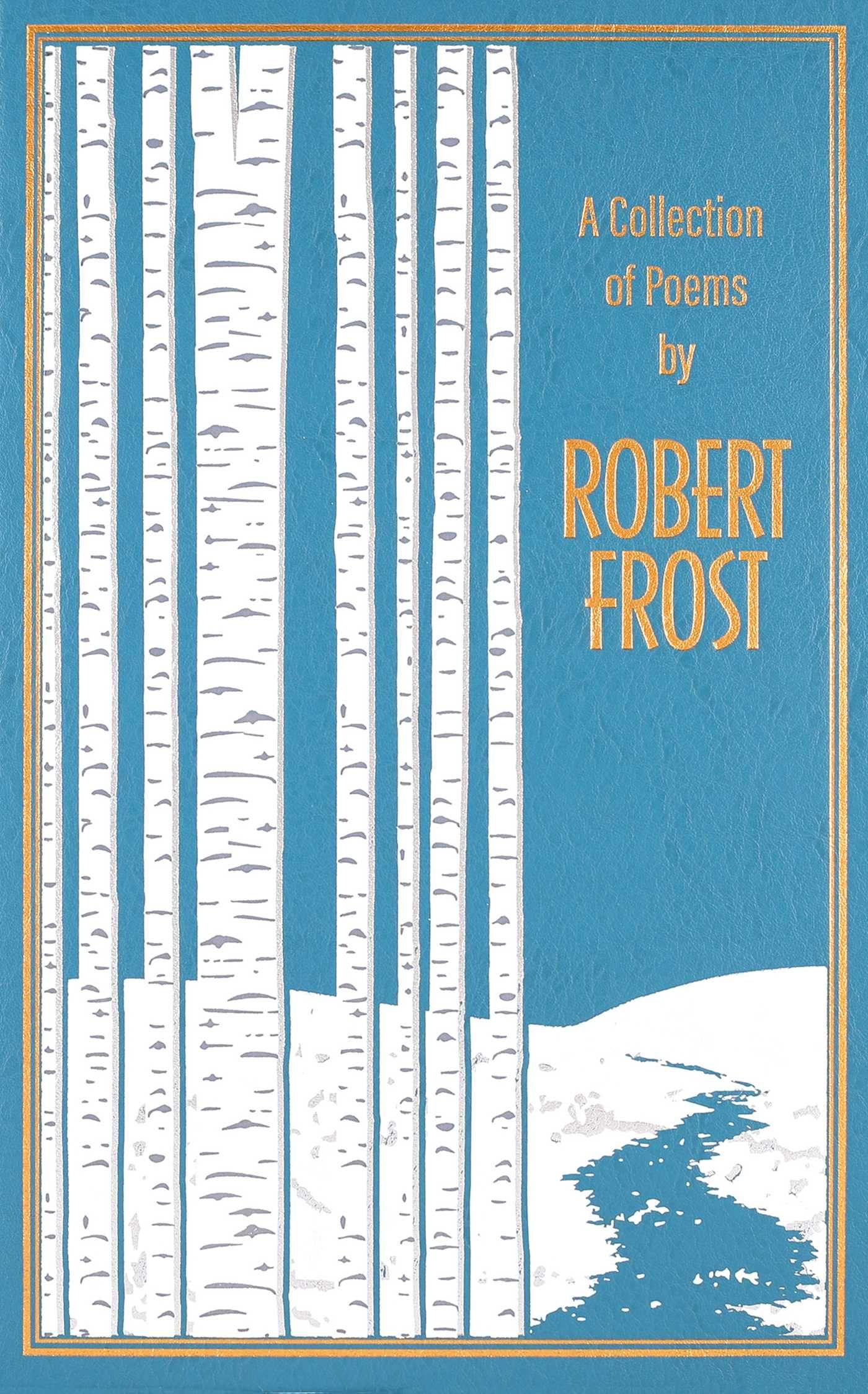 Vorderes Coverbild A Collection of Poems by Robert Frost