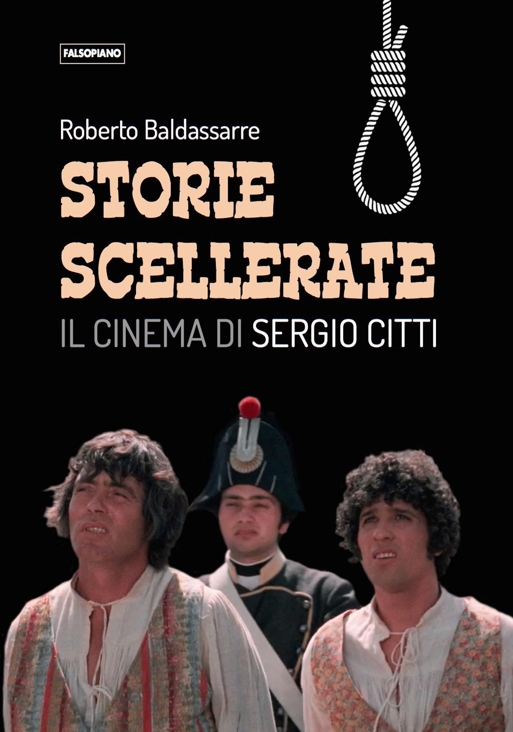 Vorderes Coverbild Storie scellerate. Il cinema di Sergio Citti