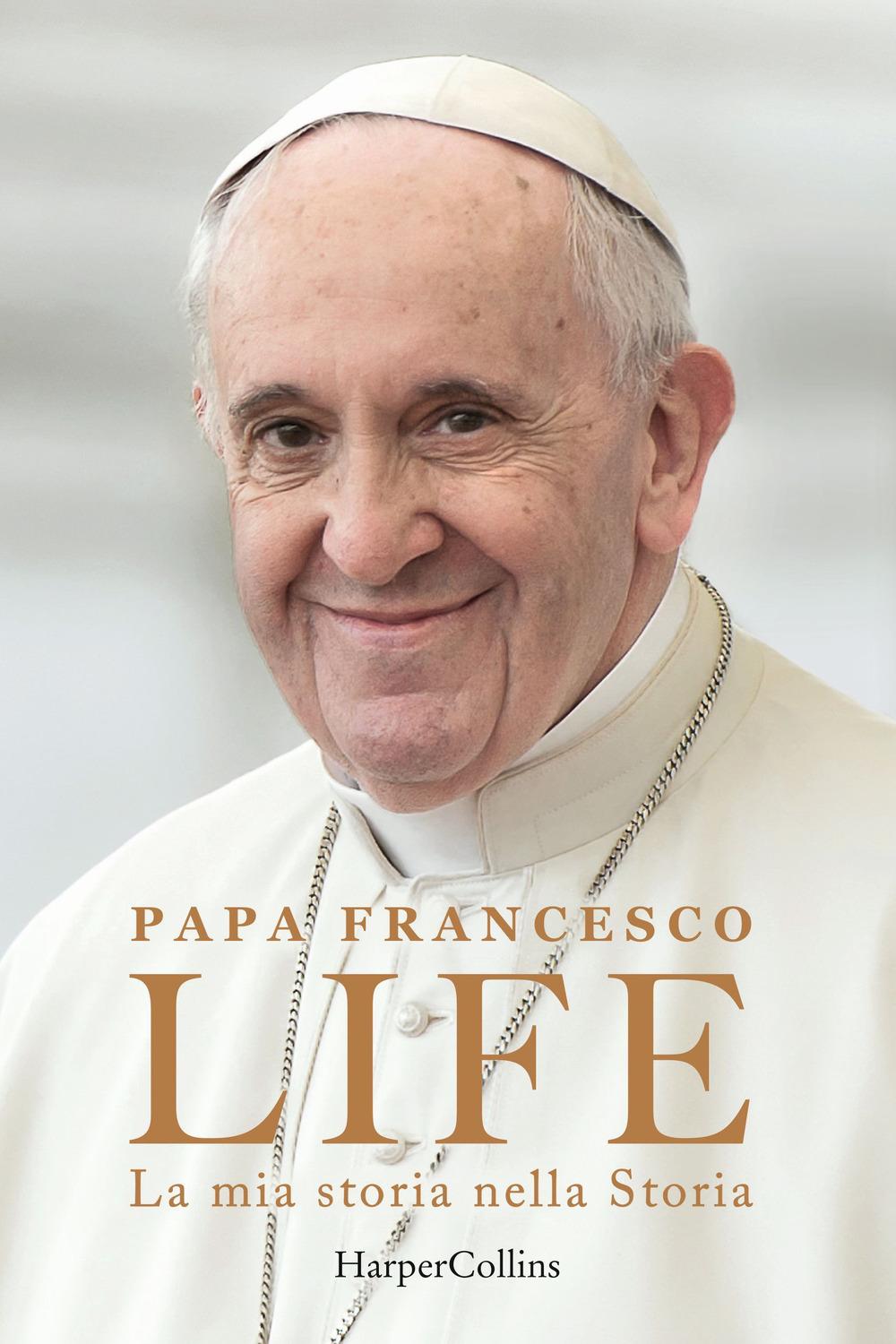 Vorderes Coverbild Life. La mia storia nella Storia. L'autobiografia di Papa Francesco