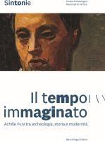 Vorderes Coverbild Sintonie. Il tempo immaginato. Achille Funi tra archeologia, storia e modernità
