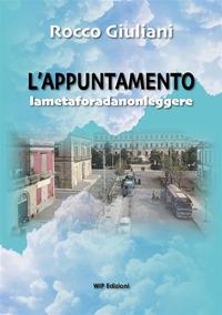 Vorderes Coverbild L' appuntamento. Lametaforadanonleggere