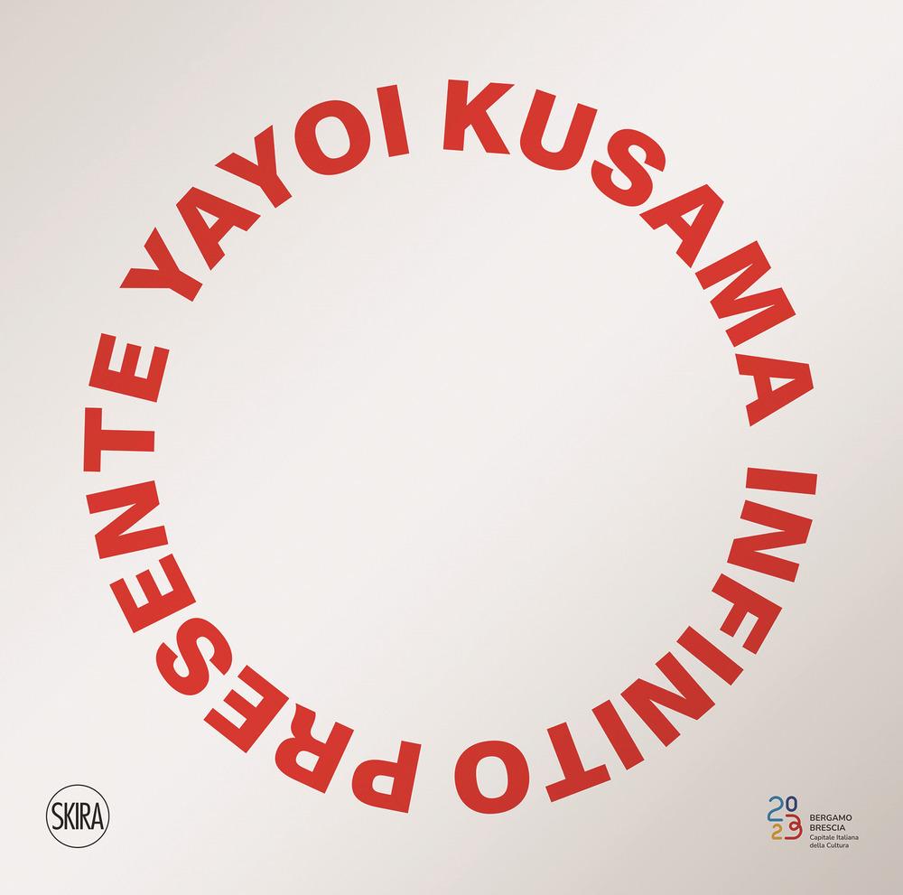 Vorderes Coverbild Yayoi Kusama. Infinito presente