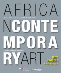 Vorderes Coverbild African contemporary art. Miti, simboli e altri segni. Opere dalla collezione di Mino Sorvillo