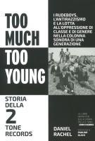 Vorderes Coverbild Too much too young. Storia della 2 Tone Records