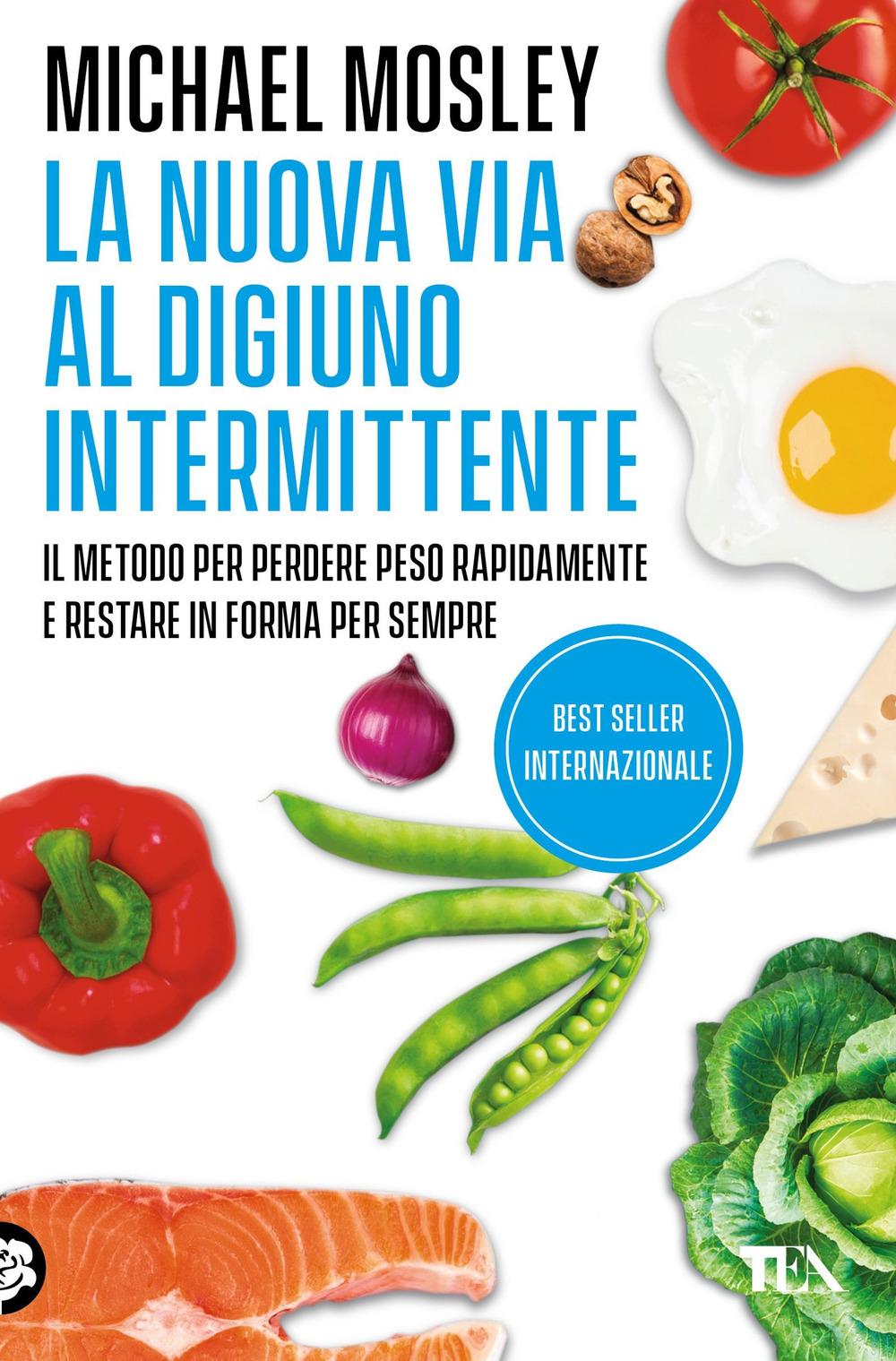 Vorderes Coverbild La nuova via al digiuno intermittente. Il metodo «800 calorie» per perdere peso rapidamente e restare in forma per sempre