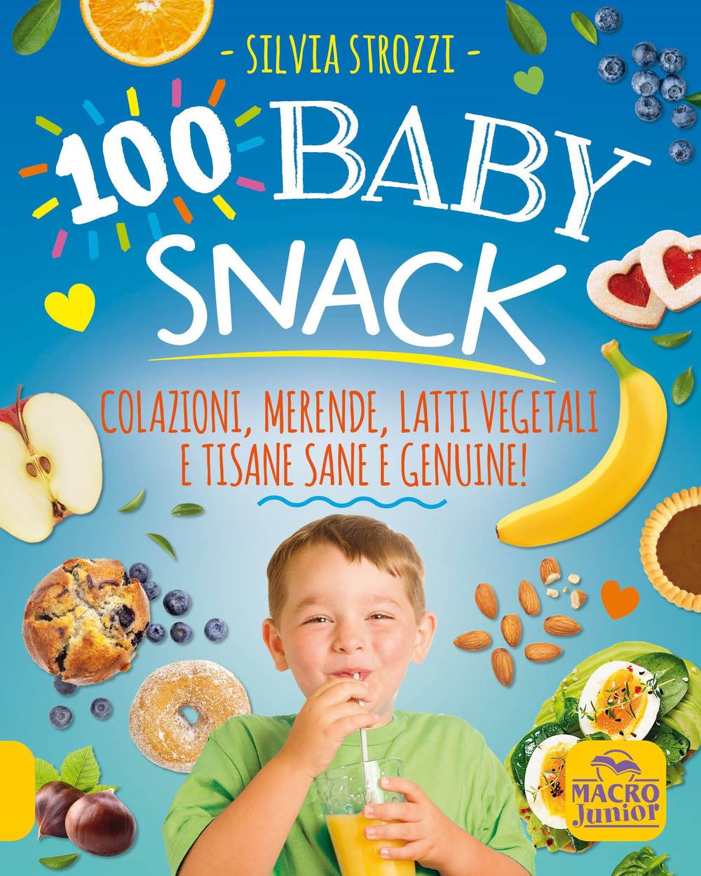 Vorderes Coverbild 100 baby snack. A Jacopo. La ricchezza è nella tua mente