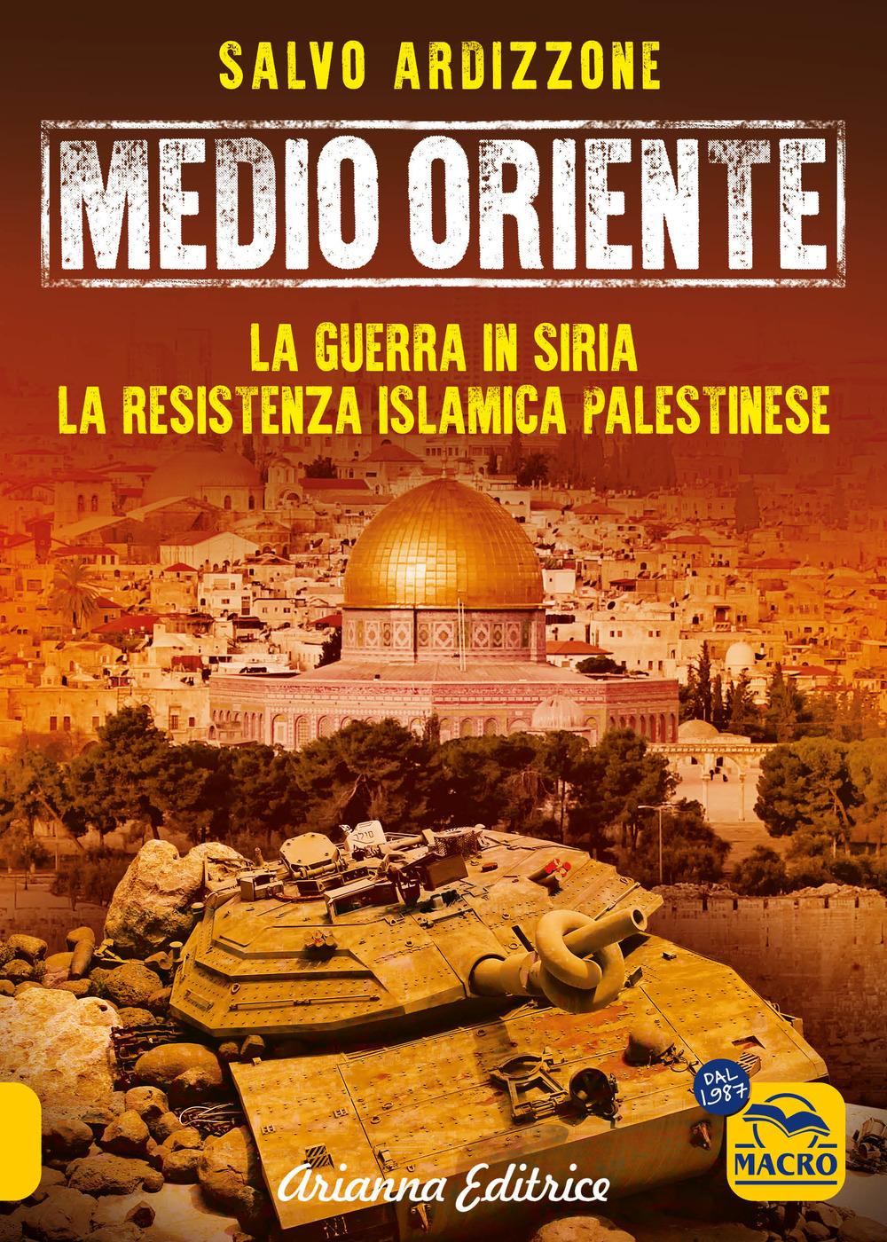 Vorderes Coverbild La guerra in Siria. La resistenza islamica palestinese