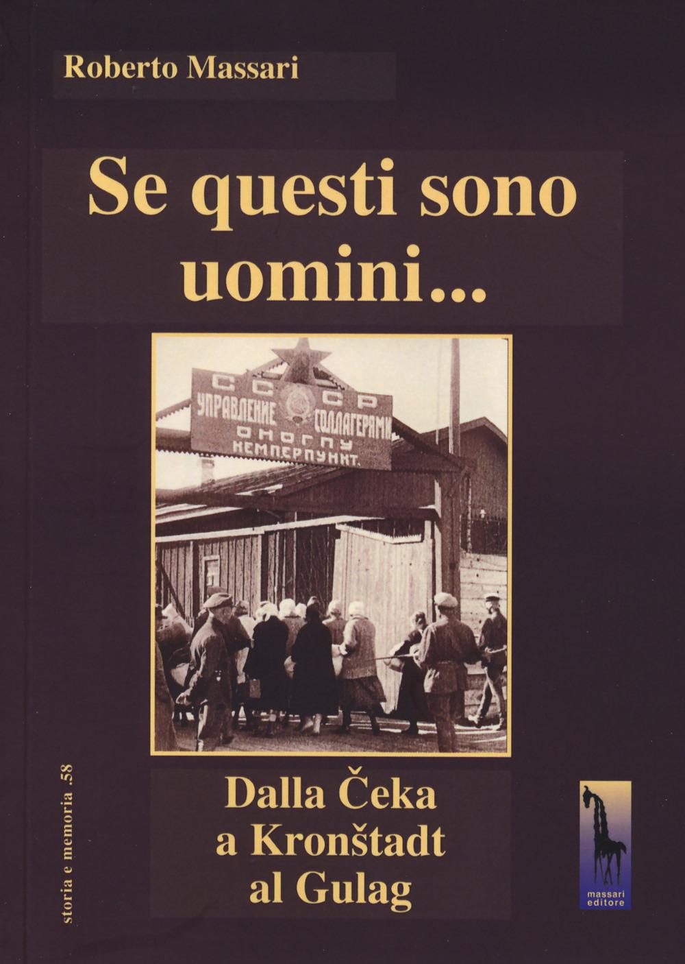 Vorderes Coverbild Se questi sono uomini... Dalla Ceka a Kronstadt al Gulag