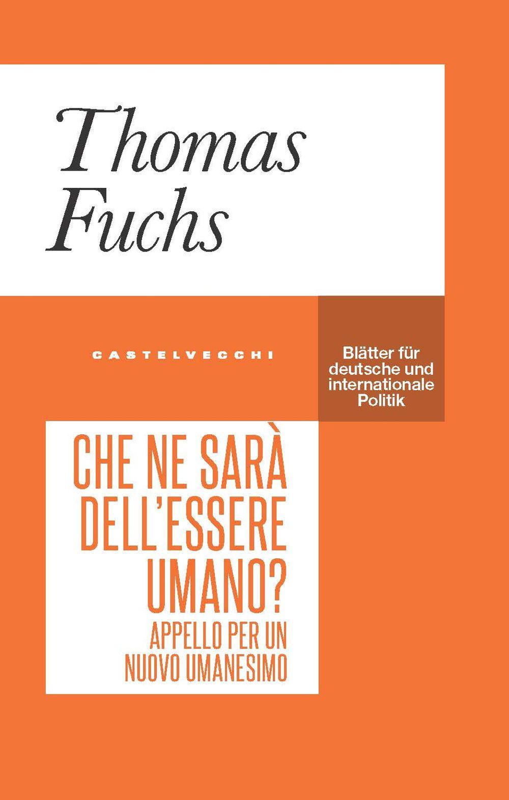 Vorderes Coverbild Che ne sarà dell'essere umano? Appello per un nuovo umanesimo