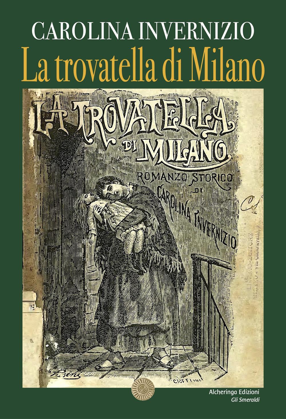 Vorderes Coverbild La trovatella di Milano