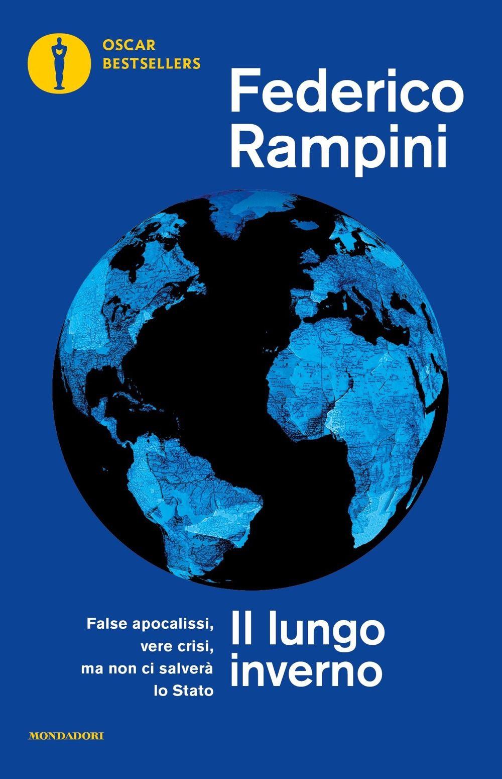 Vorderes Coverbild Il lungo inverno. False apocalissi, vere crisi ma non ci salverà lo Stato