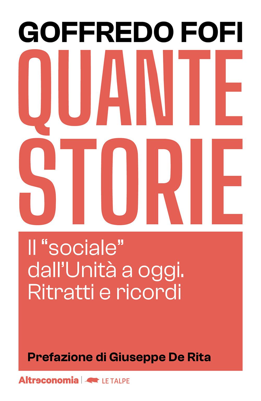 Vorderes Coverbild Quante storie. Il «sociale» dall'Unità a oggi. Ritratti e ricordi