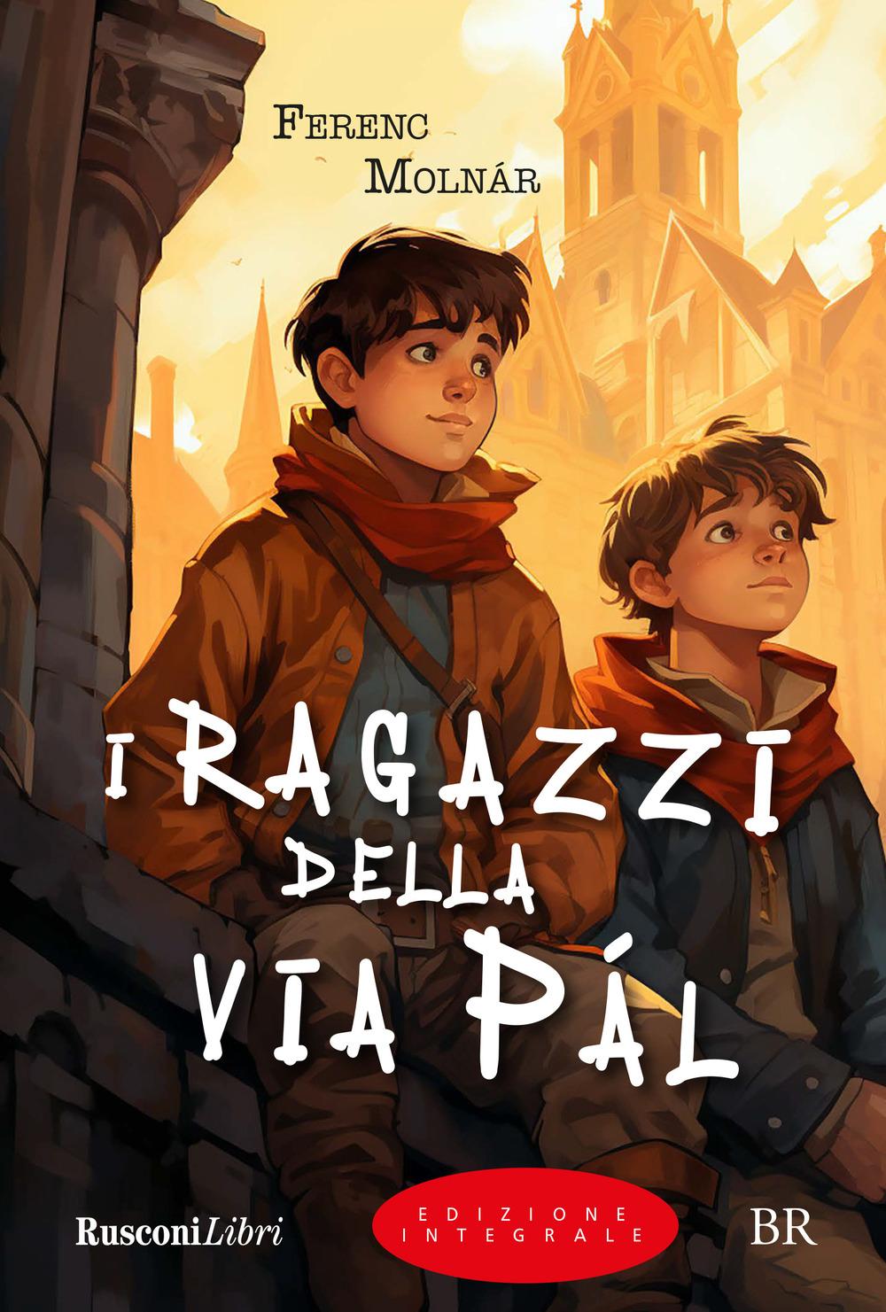 Vorderes Coverbild I ragazzi della via Pàl