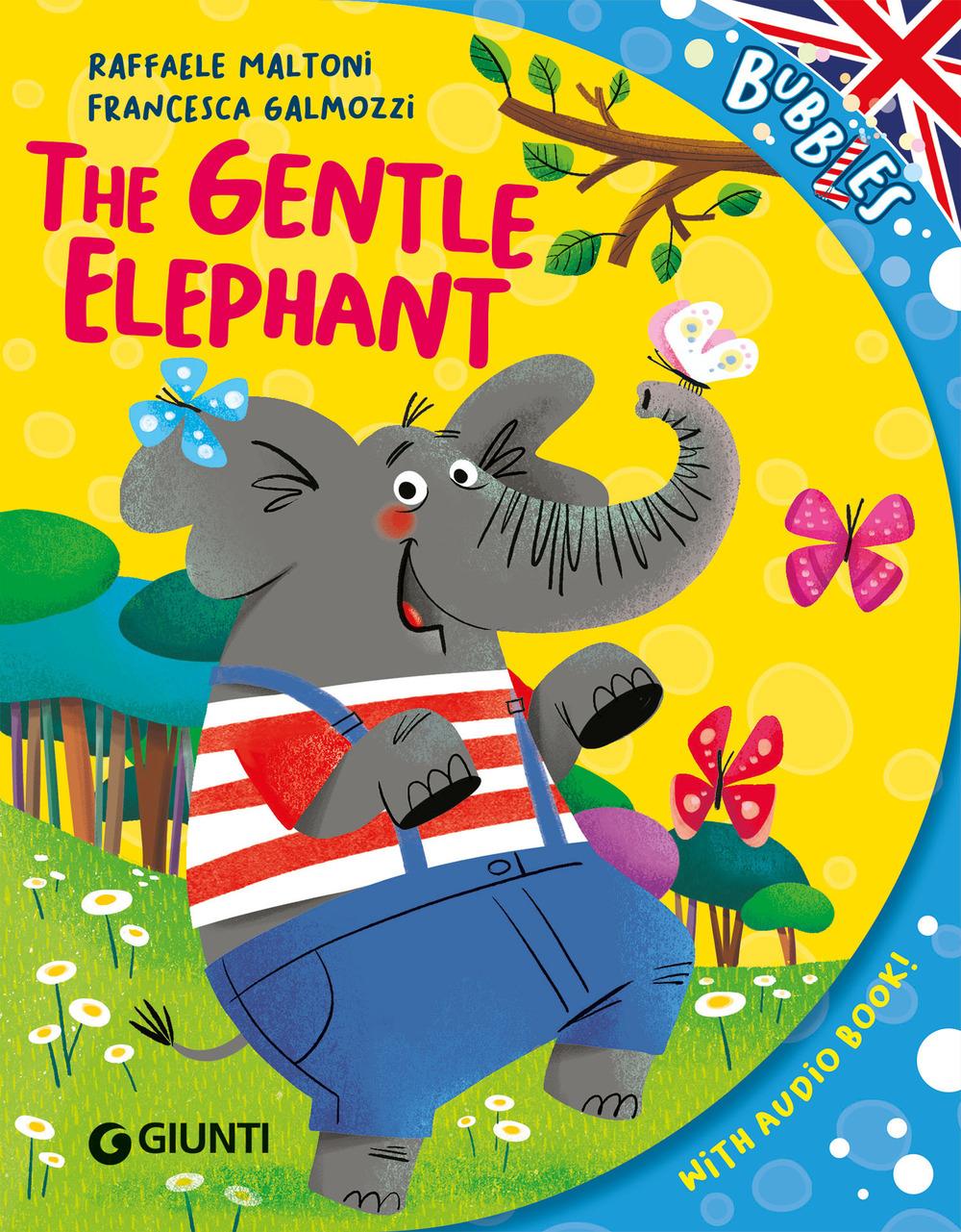 Vorderes Coverbild The gentle elephant