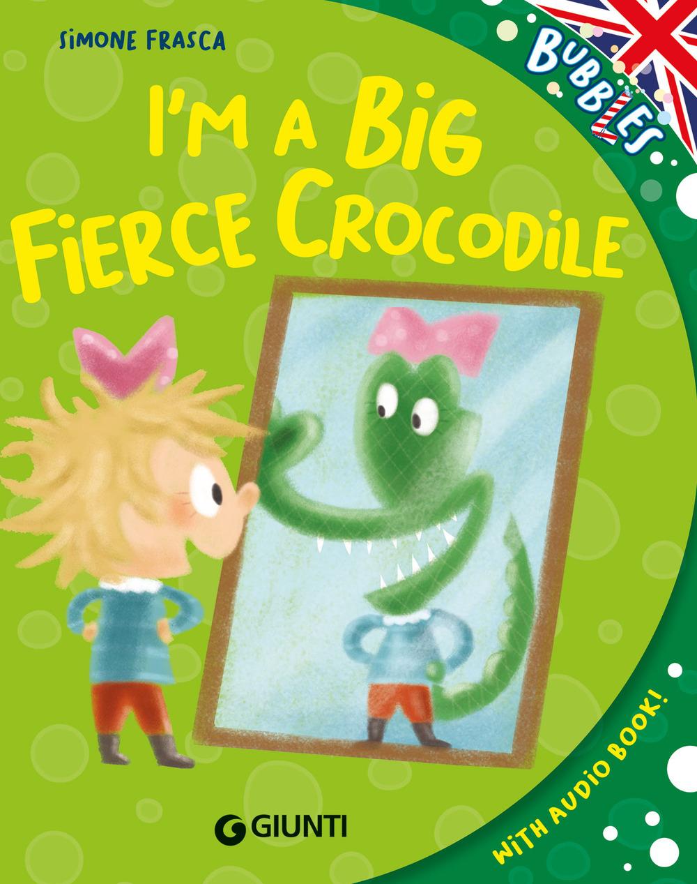 Vorderes Coverbild I'm a big fierce crocodile
