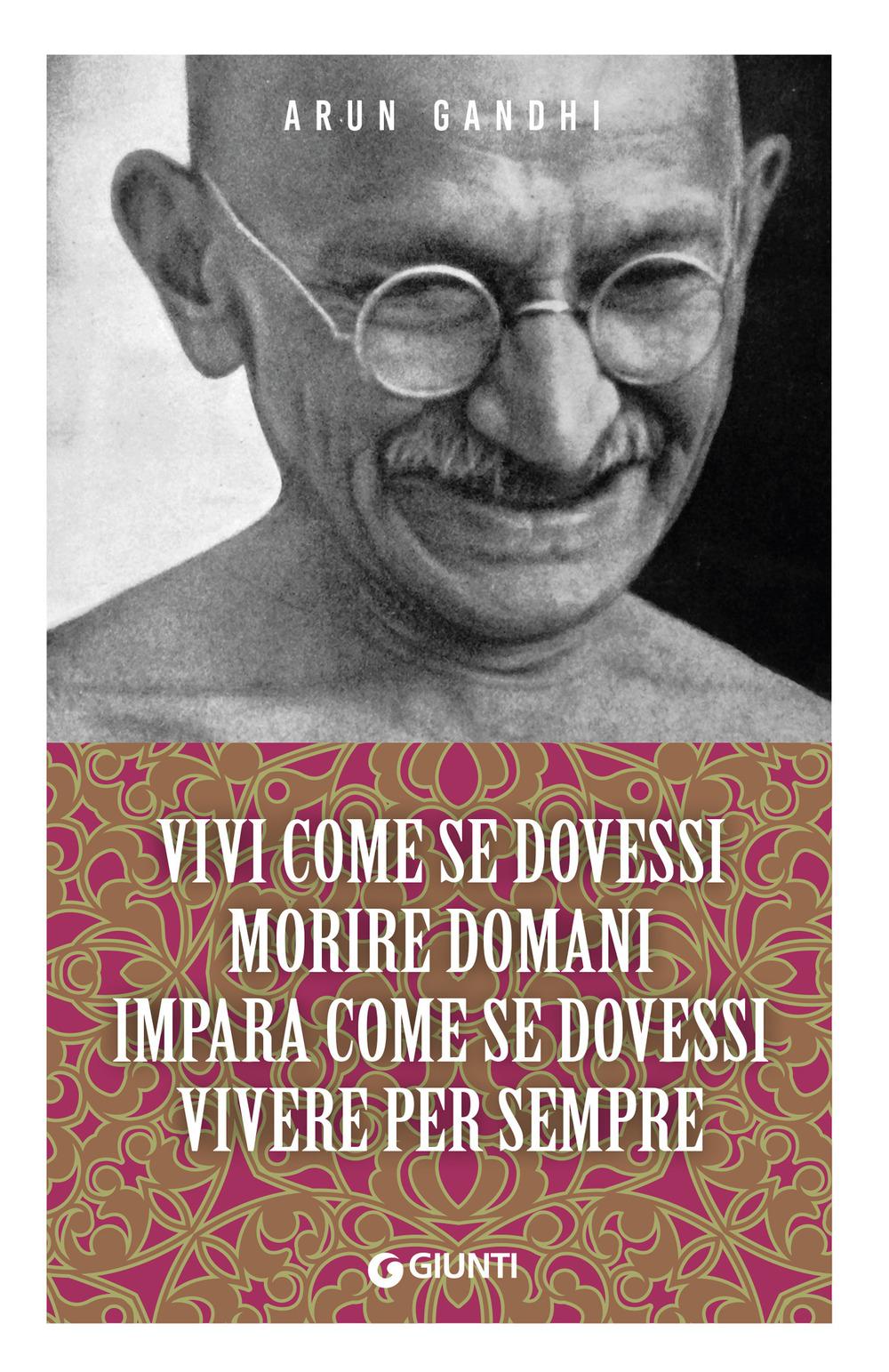 Vorderes Coverbild Vivi come se dovessi morire domani. Impara come se dovessi vivere per sempre