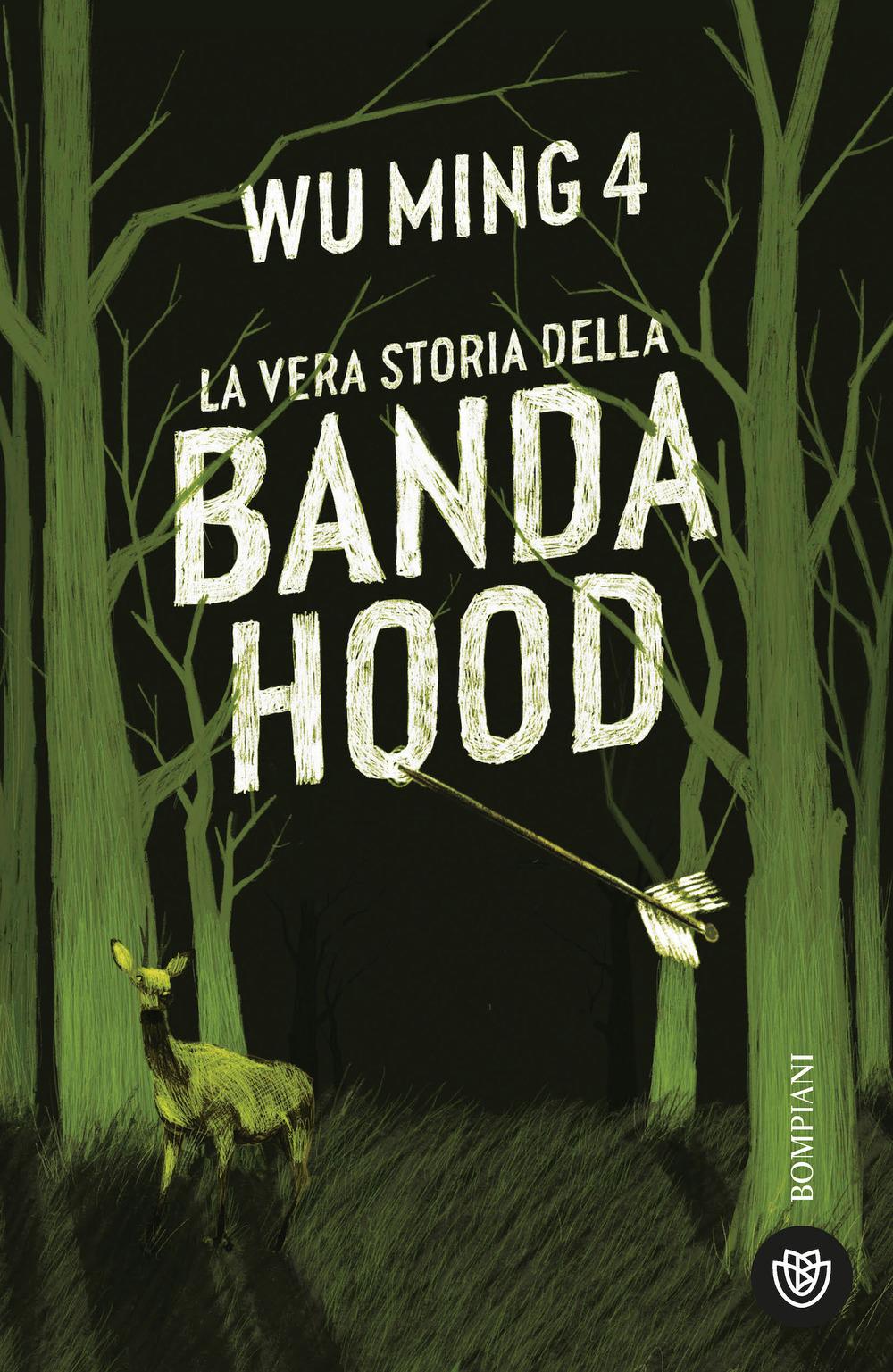 Vorderes Coverbild La vera storia della banda Hood