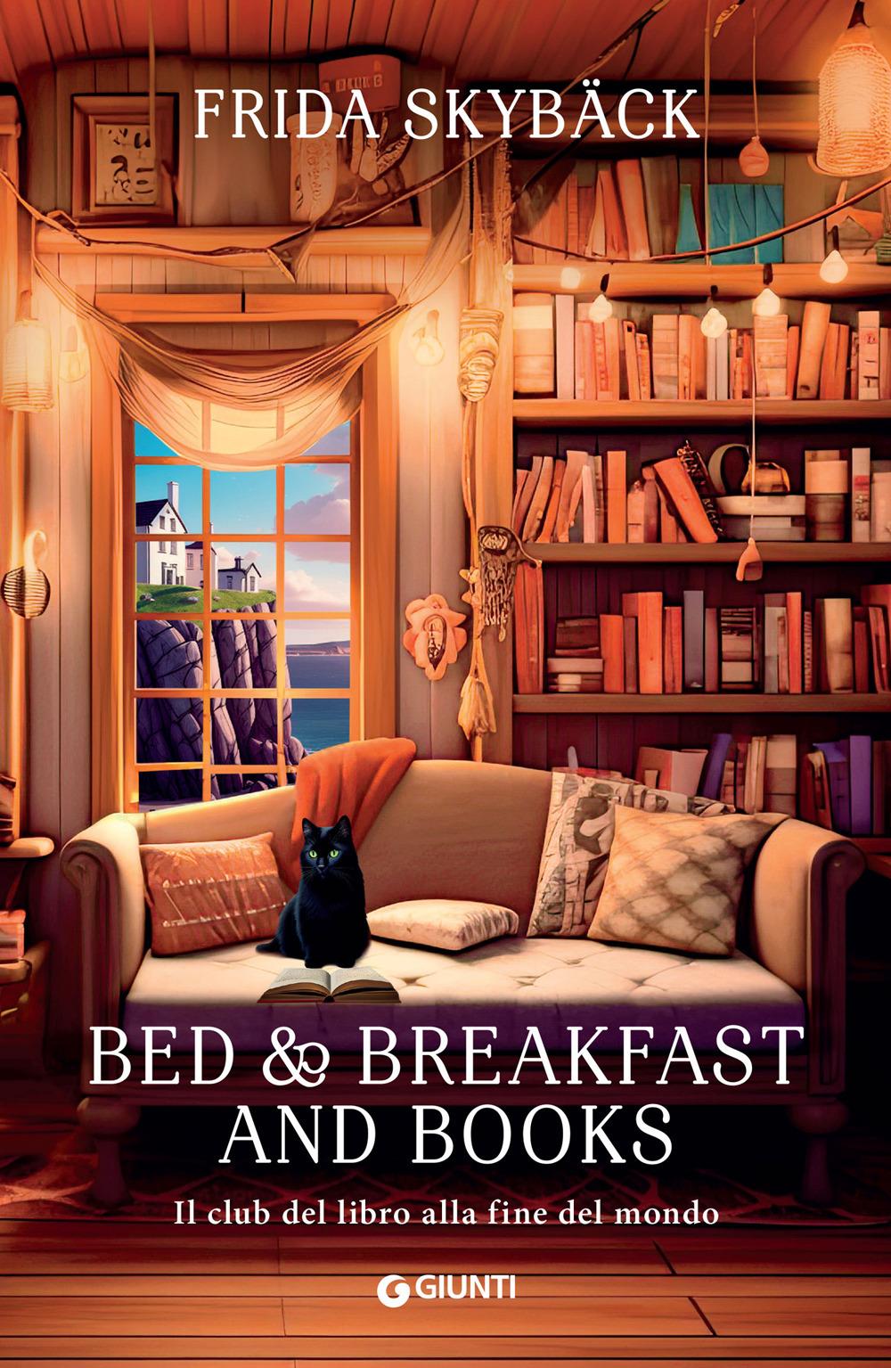 Vorderes Coverbild Bed & breakfast and books. Il club del libro alla fine del mondo