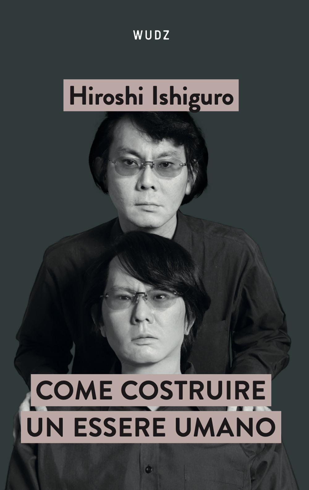Vorderes Coverbild Come costruire un essere umano