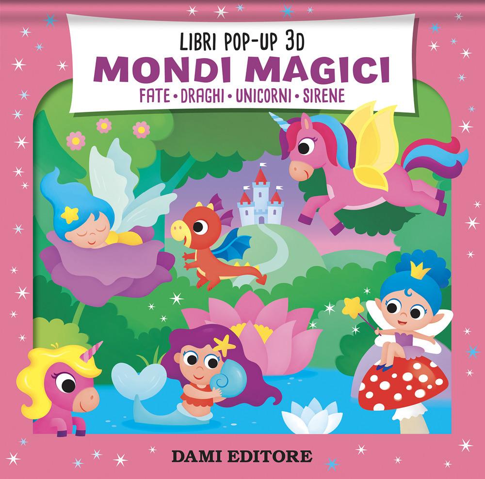 Vorderes Coverbild Mondi magici. Fate. Draghi. Unicorni. Sirene
