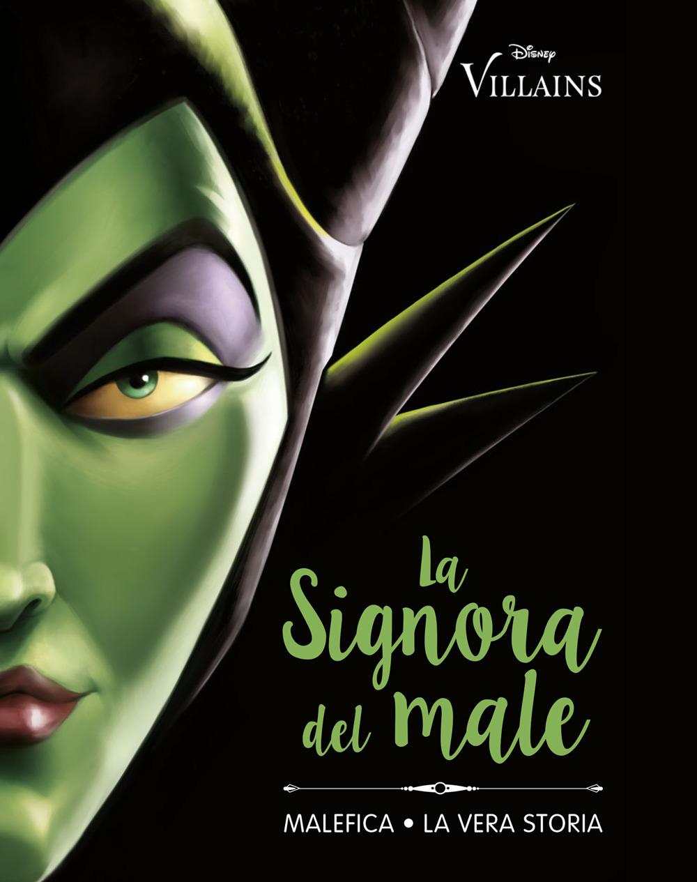 Vorderes Coverbild La Signora del male. Malefica. La vera storia