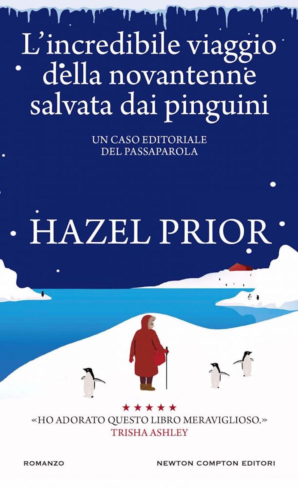 Vorderes Coverbild L' incredibile viaggio della novantenne salvata dai pinguini