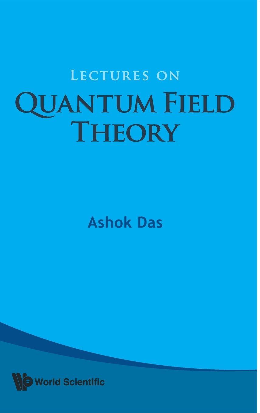 Vorderes Coverbild LECTURES ON QUANTUM FIELD THEORY