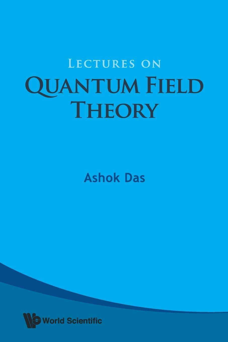 Vorderes Coverbild LECTURES ON QUANTUM FIELD THEORY