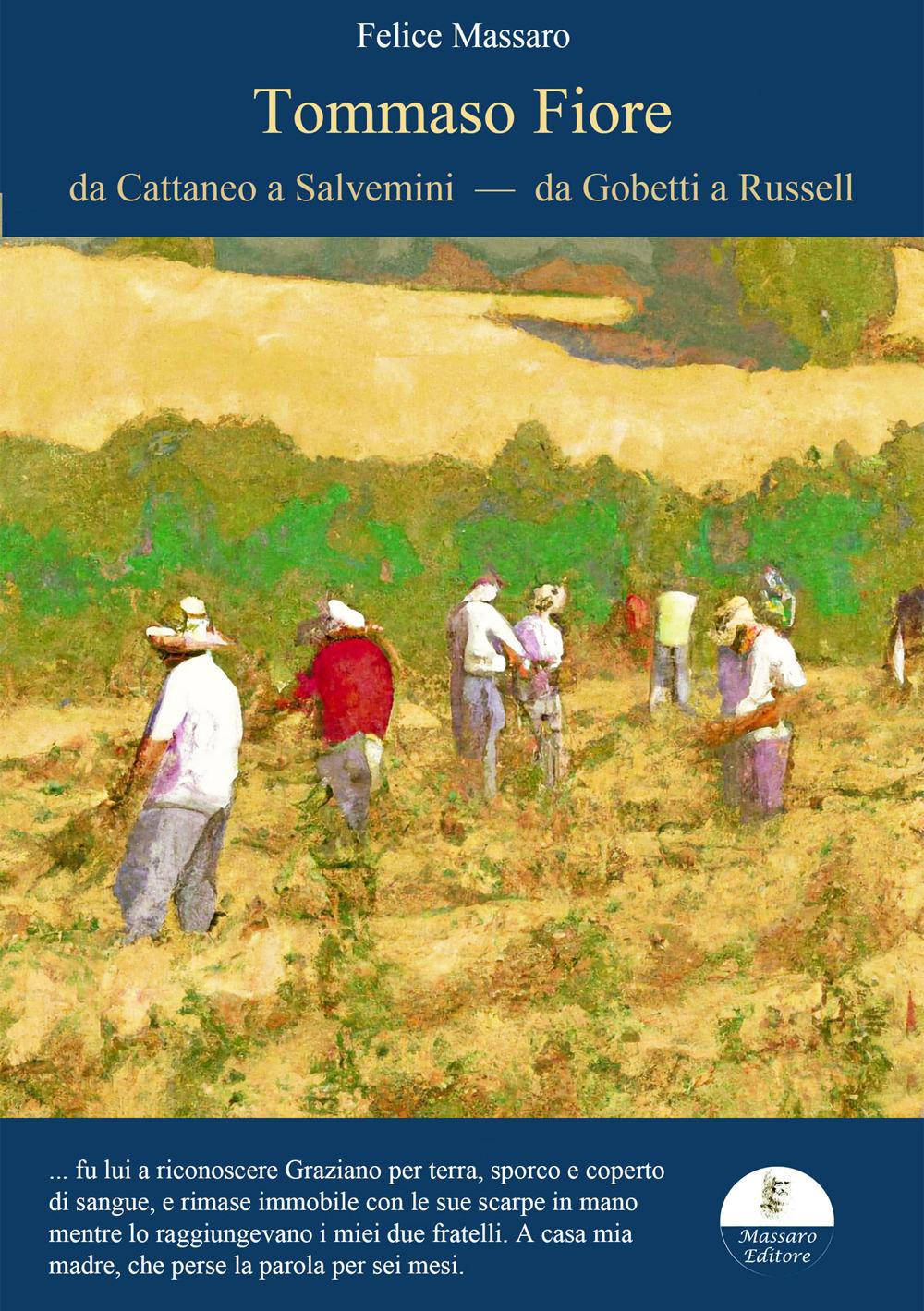 Vorderes Coverbild Tommaso Fiore. Da Cattaneo a Salvemini, da Gobetti a Russell