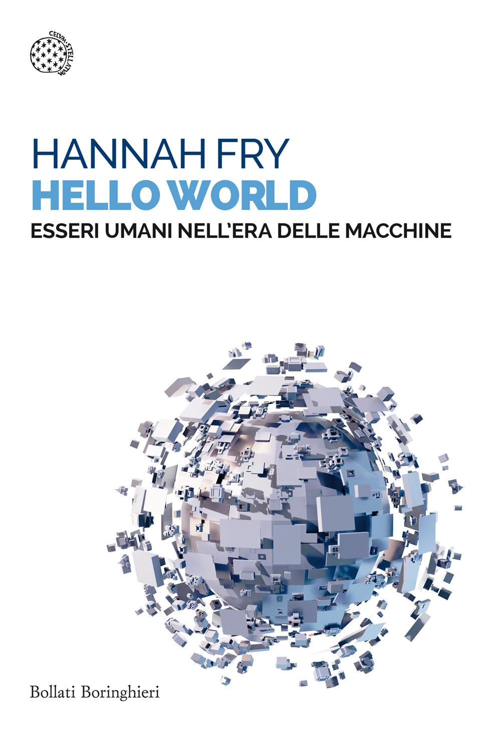 Vorderes Coverbild Hello world. Essere umani nell'era delle macchine