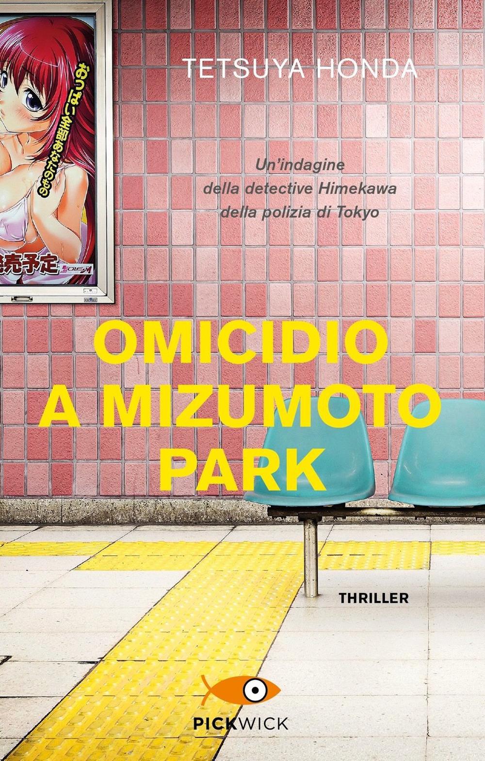 Vorderes Coverbild Omicidio a Mizumoto Park. Un'indagine della detective Himekawa della polizia di Tokyo